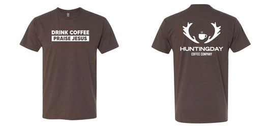 Drink Coffee Praise Jesus Tee