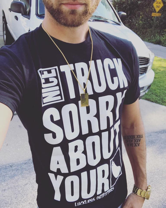 Nice Truck Sorry About Your Pickle Tee
