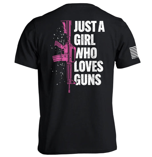 Just A Girl Who Loves Guns