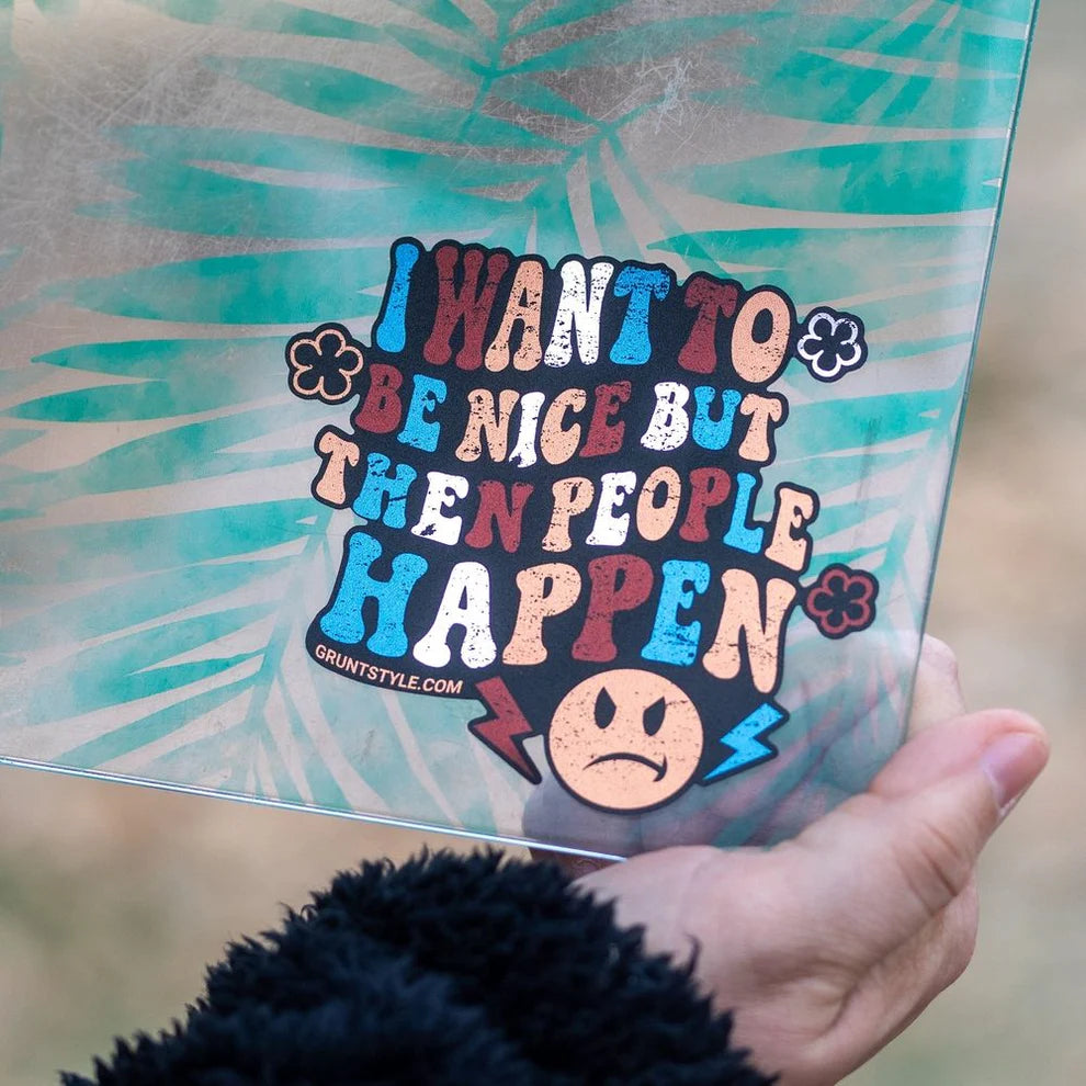 Grunt Style - Be Nice Sticker