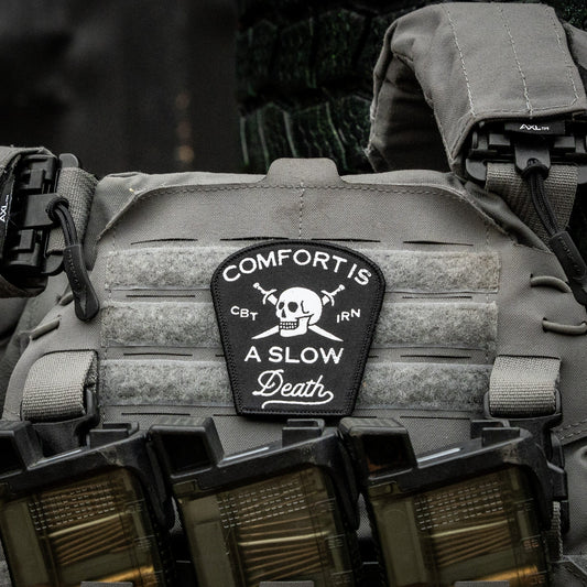 Comfort Is a Slow Death Velcro Patch