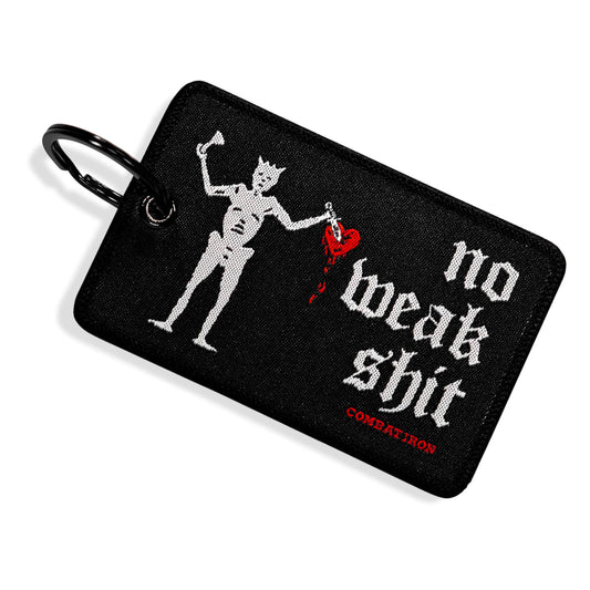 No Weak Shit Patch Keychain