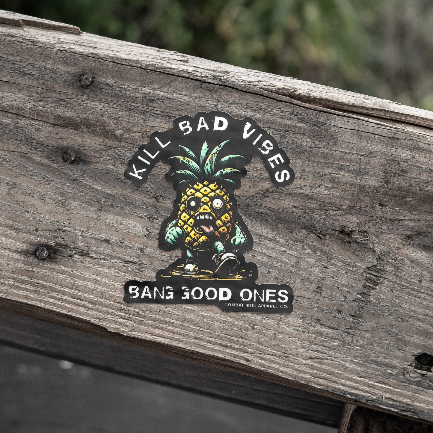 Kill Bad Vibes Pineapple Decal