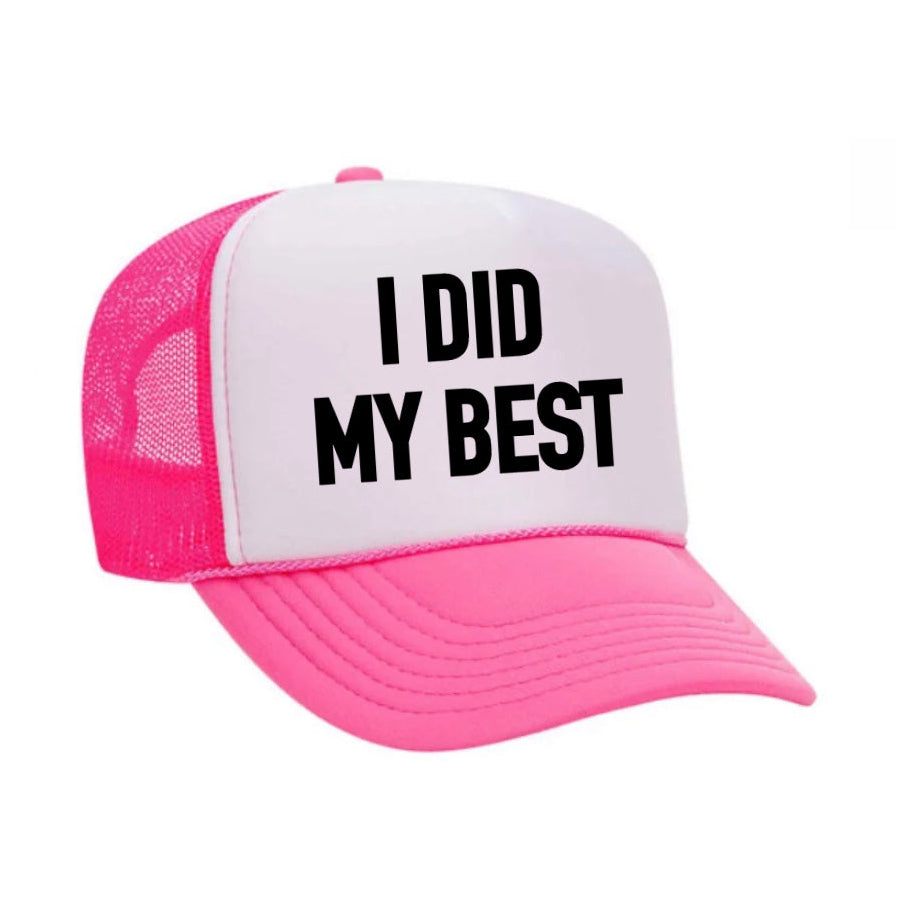 I Did My Best Trucker Hat