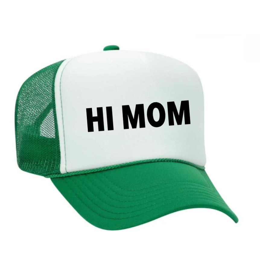 Hi Mom Trucker Hat