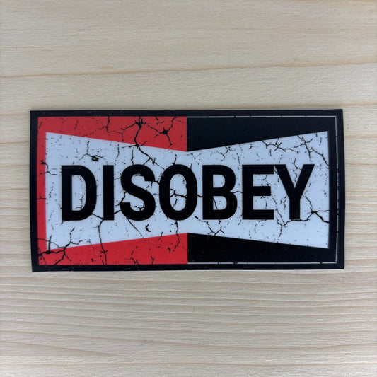 DISOBEY DECAL