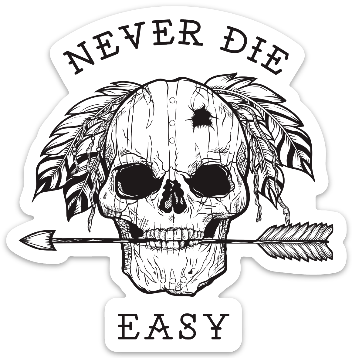 Never Die Easy Decal