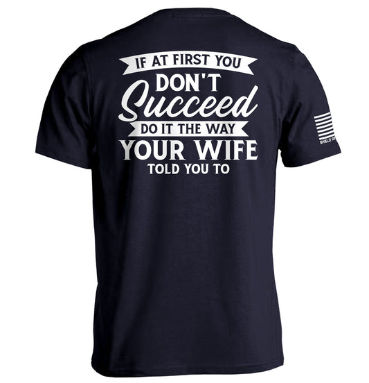 Do It The Way Your Wife Told You To