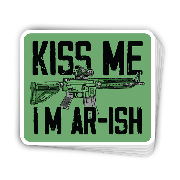 Kiss Me I'm AR-ish Decal