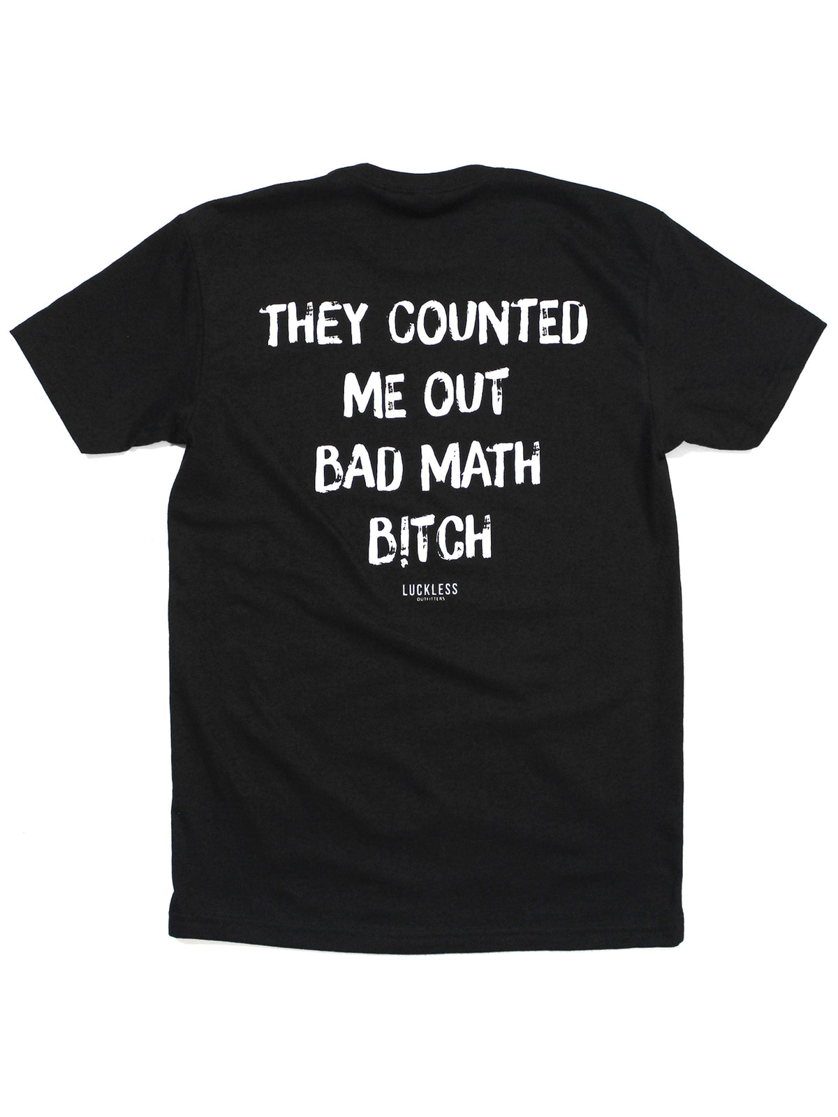 Bad Math Bitch Tee