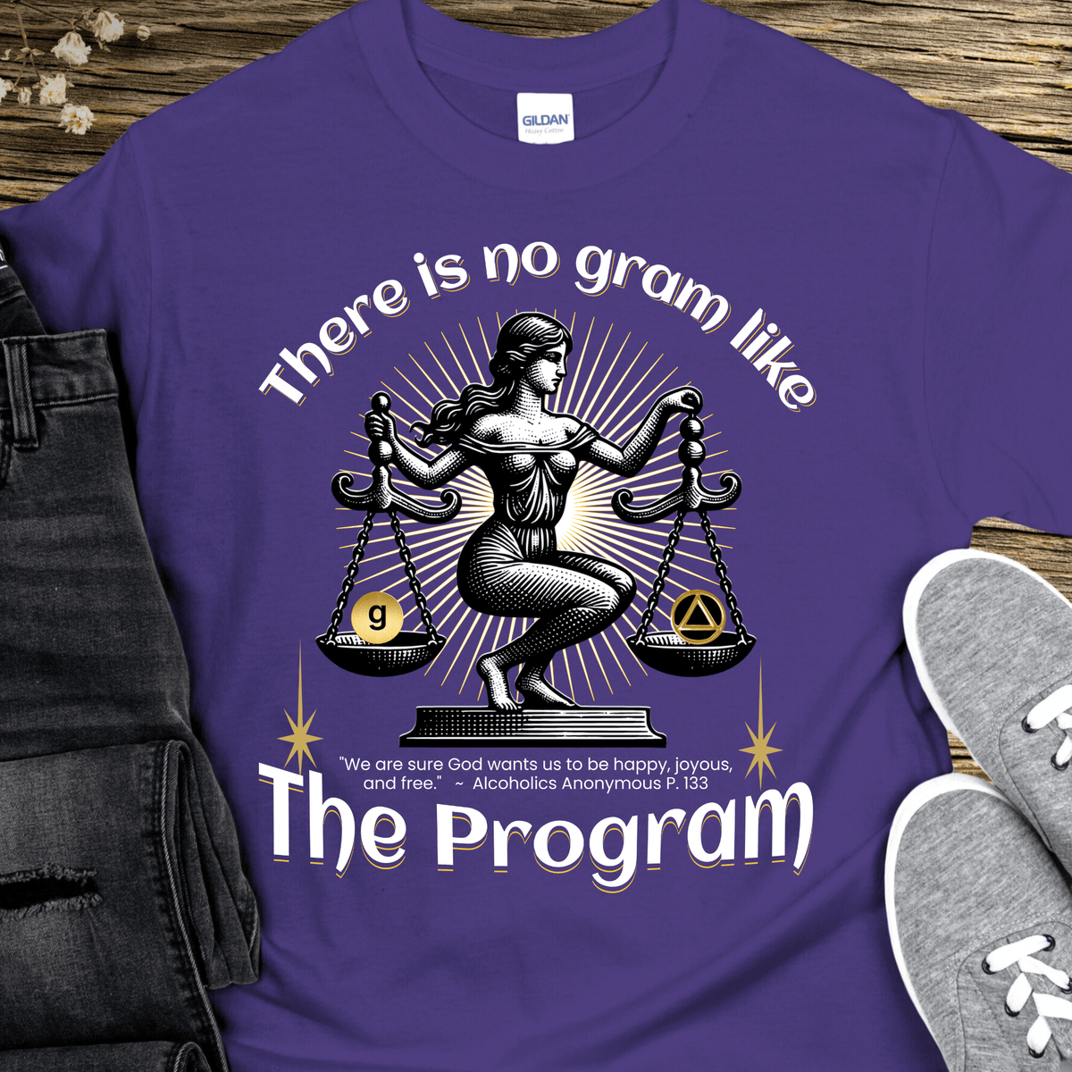AA Recovery T-Shirt | Inspiring Sobriety | There's No Gram Like The Program