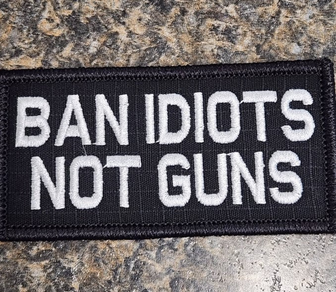 ASOS - Band Idiots Not Guns - 2x4 Patch - Black w/White