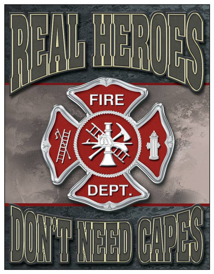 Real Heroes - Firemen Tin Sign
