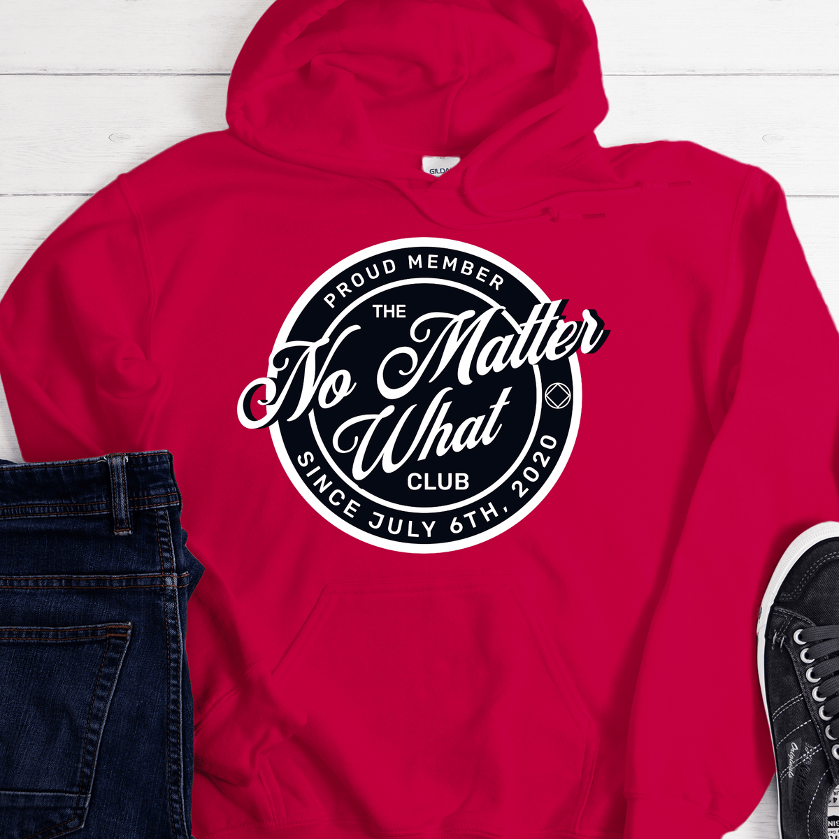 Custom Recovery Hoodie | Inspiring Sobriety | No Matter What Club