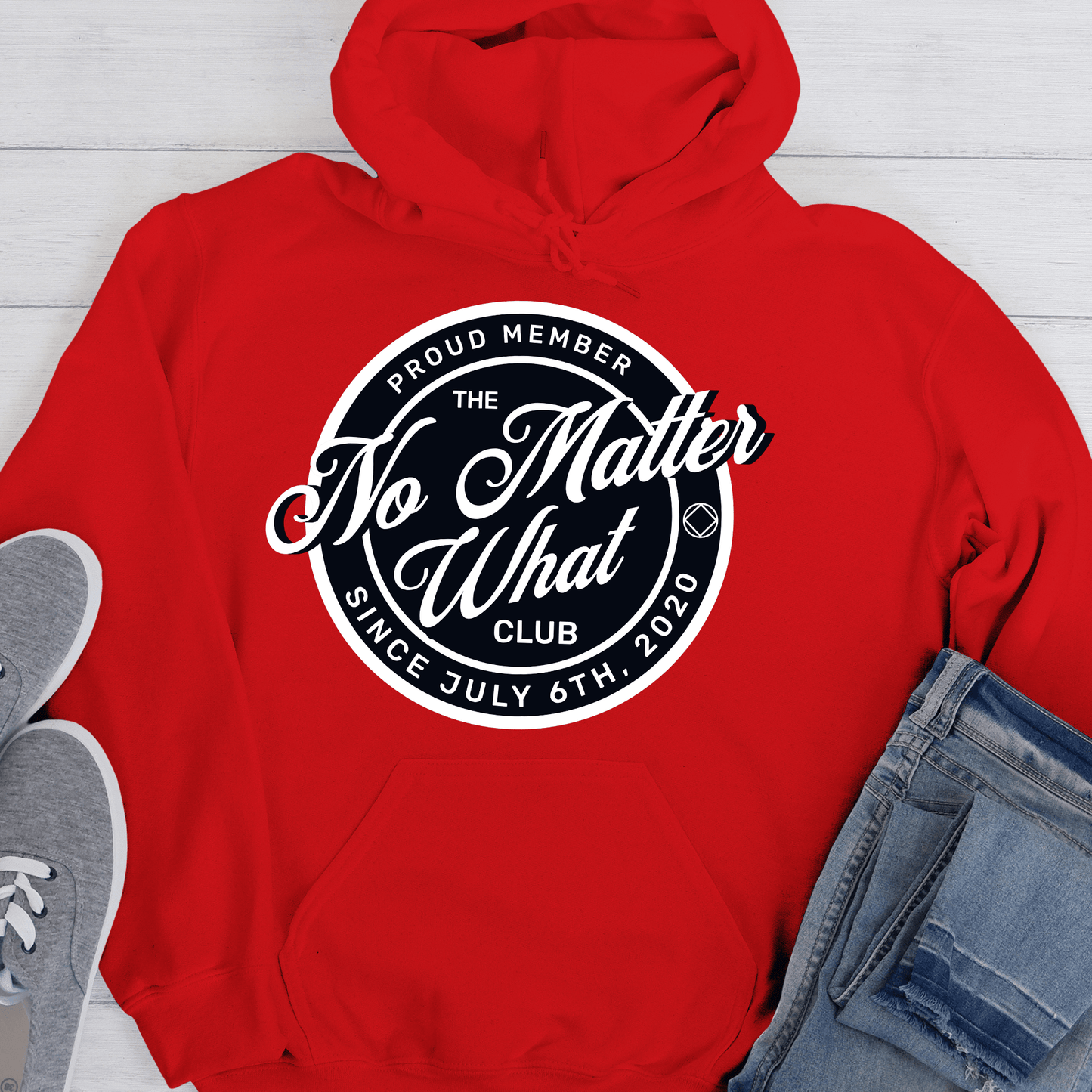 Custom Recovery Hoodie | Inspiring Sobriety | No Matter What Club
