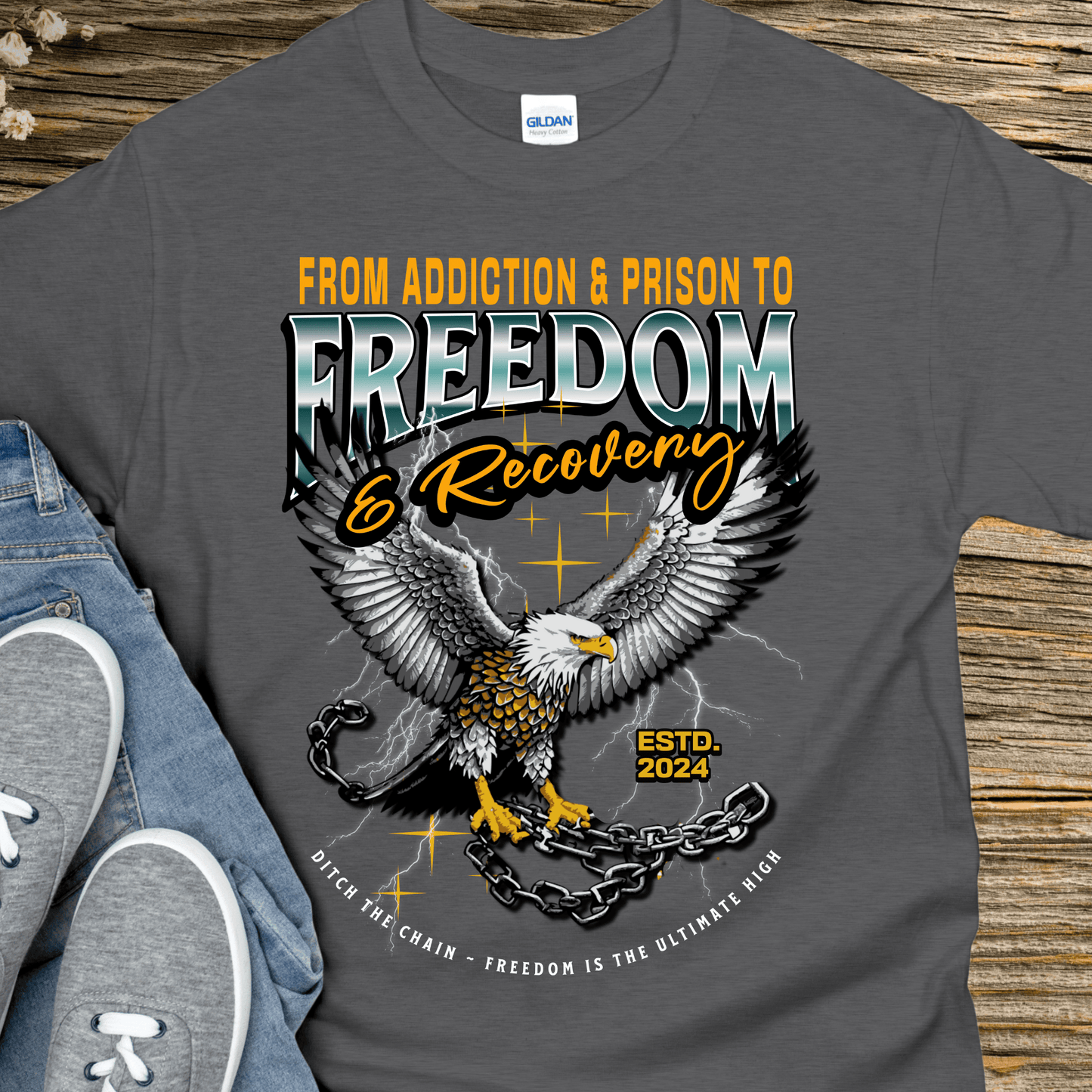 Custom Recovery T-Shirt | Inspiring Sobriety | From Addiction & Prison To Freedom & Recovery