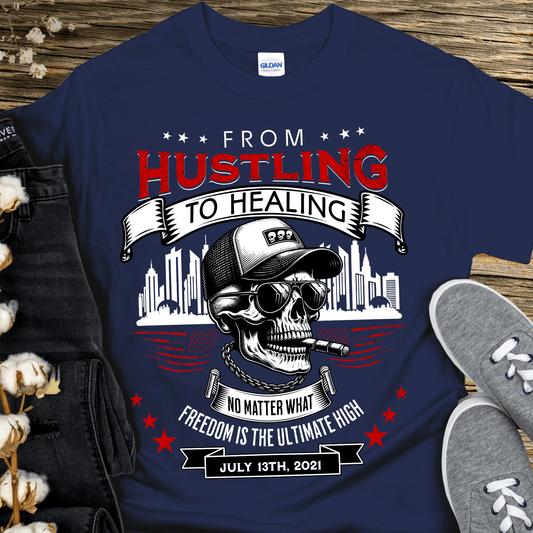 Custom Recovery T-Shirt | Inspiring Sobriety | From Hustling To Healing