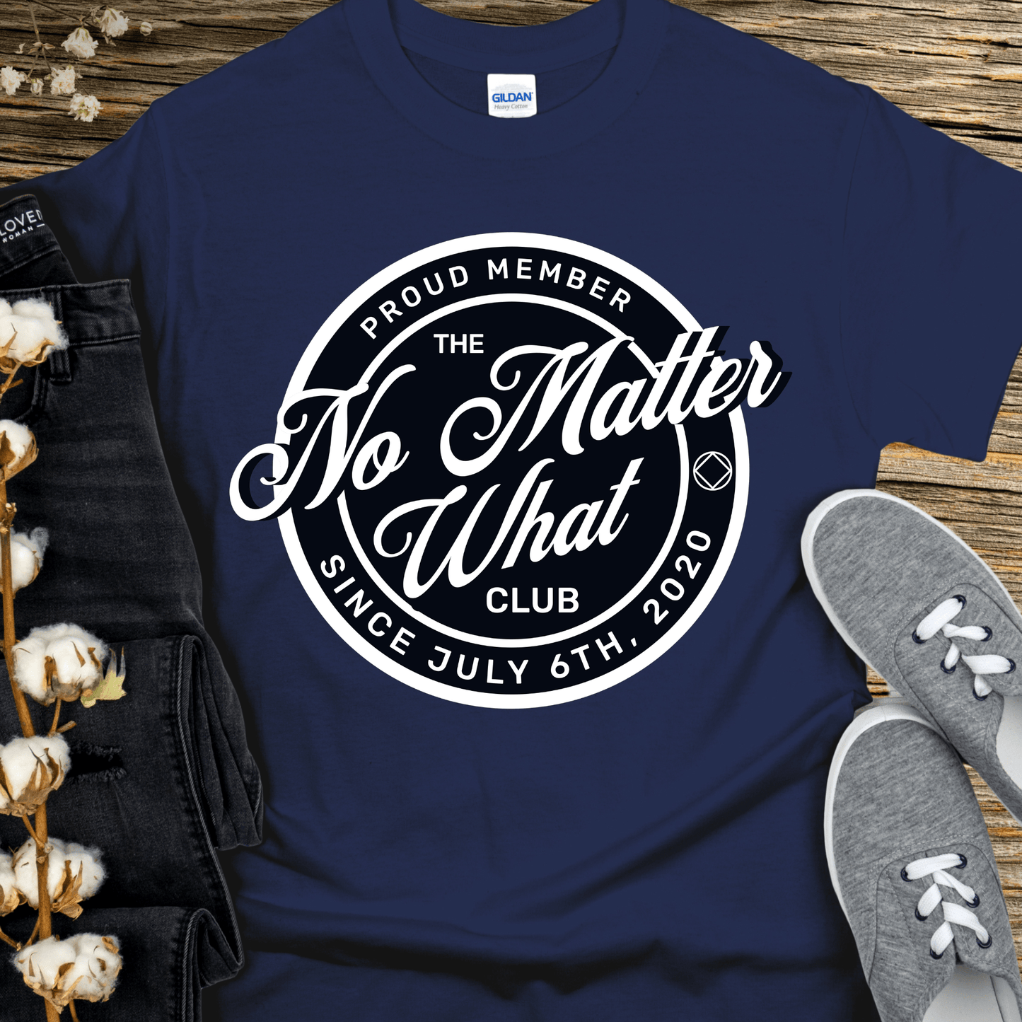 Custom Recovery T-Shirt | Inspiring Sobriety | No Matter What Club