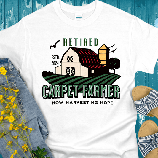 Custom Recovery T-Shirt | Inspiring Sobriety | Retired Carpet Farmer