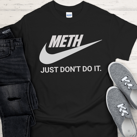 Custom Recovery T-Shirt | Inspiring Sobriety | (Your DOC) Just Don't Do It