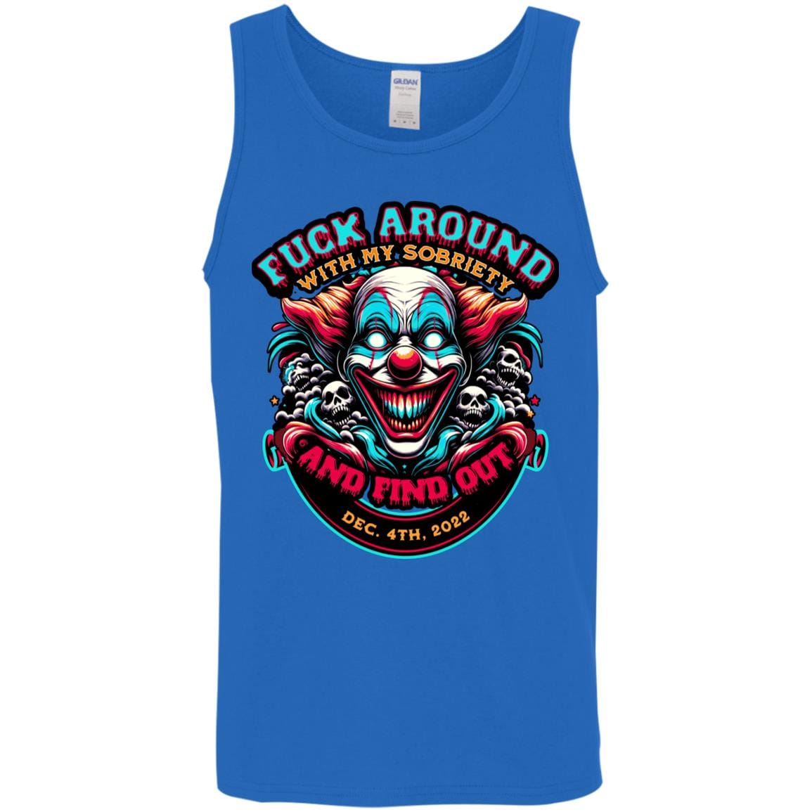 Custom Recovery Unisex Tank | Inspiring Sobriety | F#CK Around Find Out