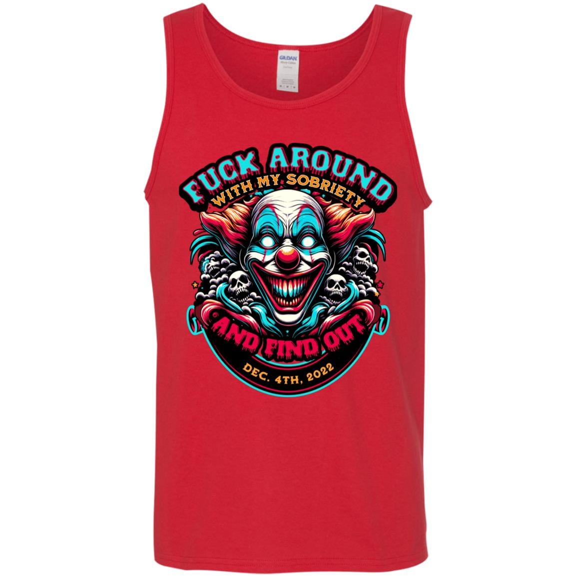 Custom Recovery Unisex Tank | Inspiring Sobriety | F#CK Around Find Out