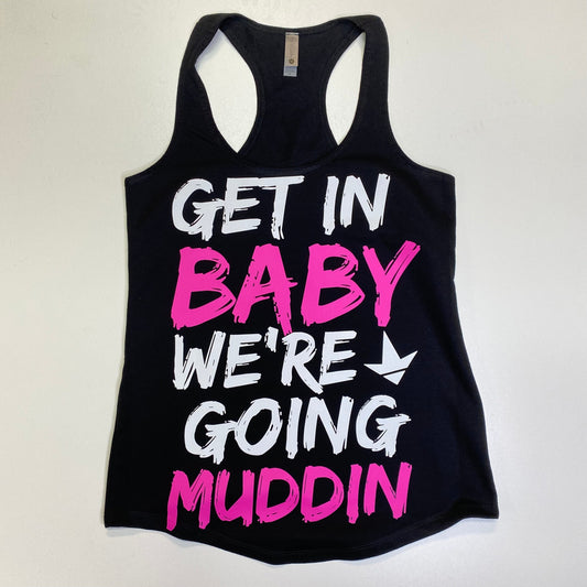 Get In Baby (Multiple Styles/Colors)