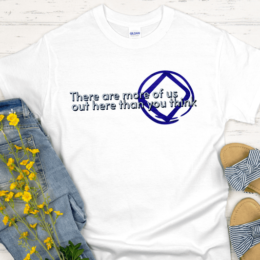 NA Recovery Unisex T-Shirt | Inspiring Sobriety | There Are More of Us - NA