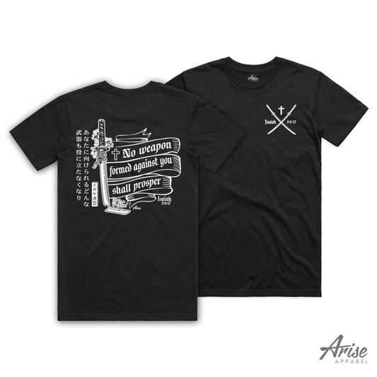 No Weapon Formed Against You Shall Prosper T-Shirt (NEW)