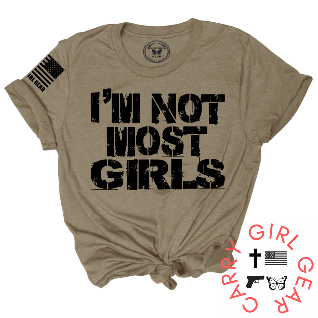 NOT MOST GIRLS Tee