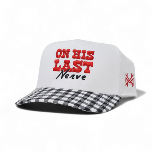 On His Last Nerve Snapback Hat