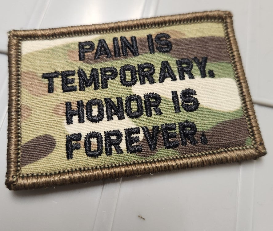 ASOS - Pain Is Temporary. Honor Is Forever. - 2x3 Patch - Multicam w/Black