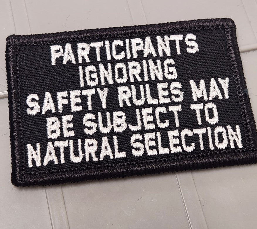 ASOS - Participants Ignoring Safety Rules May Be Subject To Natural Selection - 2x3 Patch - Black w/White