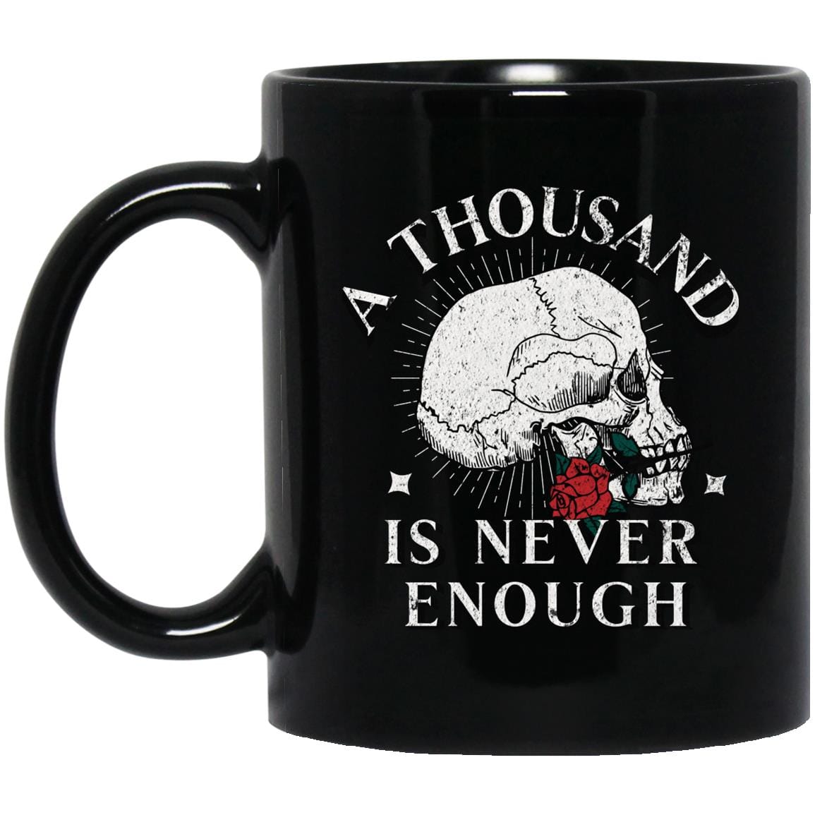 Recovery Coffee Mug | Inspiring Sobriety | 1000 Is Never Enough