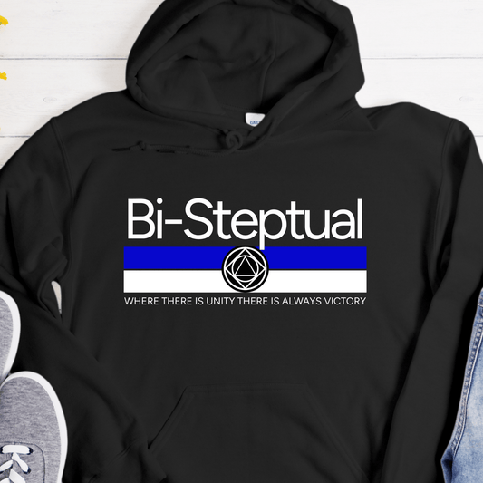 Recovery Hoodie | Inspiring Sobriety | Bi-Steptual