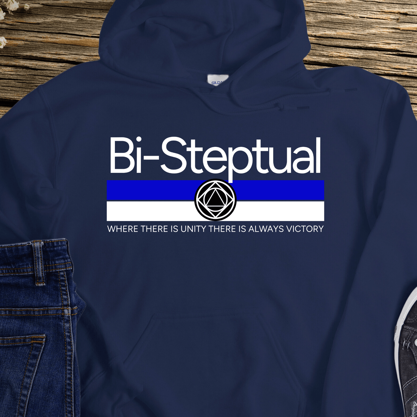 Recovery Hoodie | Inspiring Sobriety | Bi-Steptual