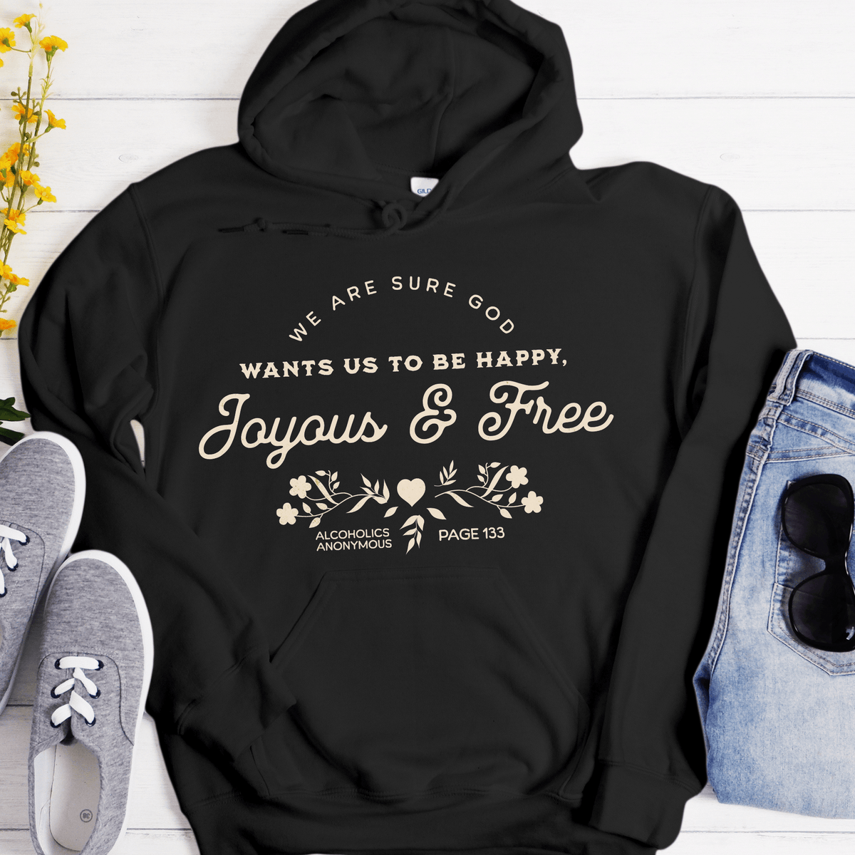 Recovery Hoodie | Inspiring Sobriety | Happy, Joyous & Free Page 133