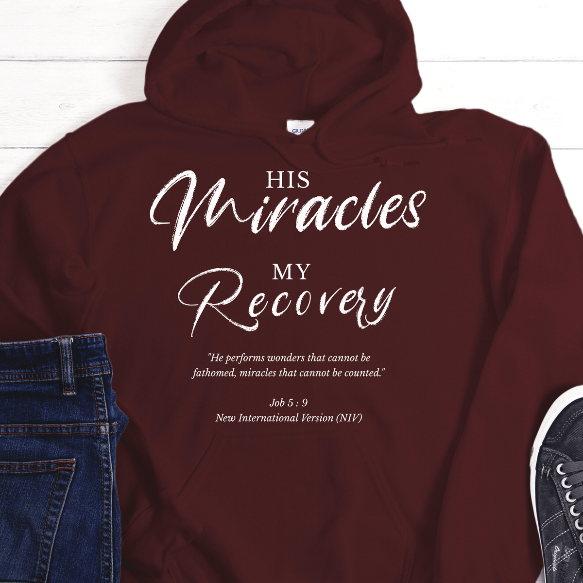 Recovery Hoodie | Inspiring Sobriety | His Miracles, My Recovery