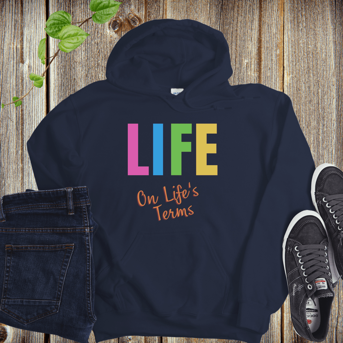 Recovery Hoodie | Inspiring Sobriety | Life on Life's Terms