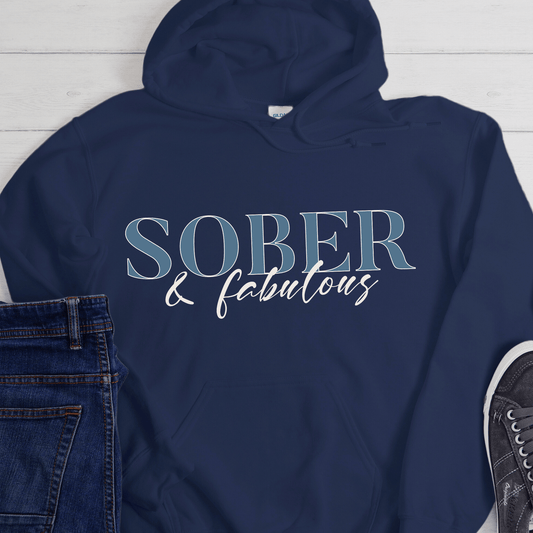 Recovery Hoodie | Inspiring Sobriety | Sober & Fabulous