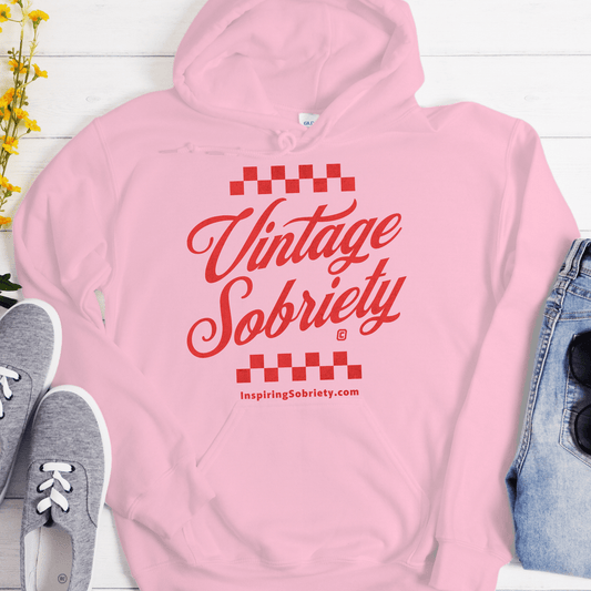 Recovery Hoodie | Inspiring Sobriety | Vintage Sobriety
