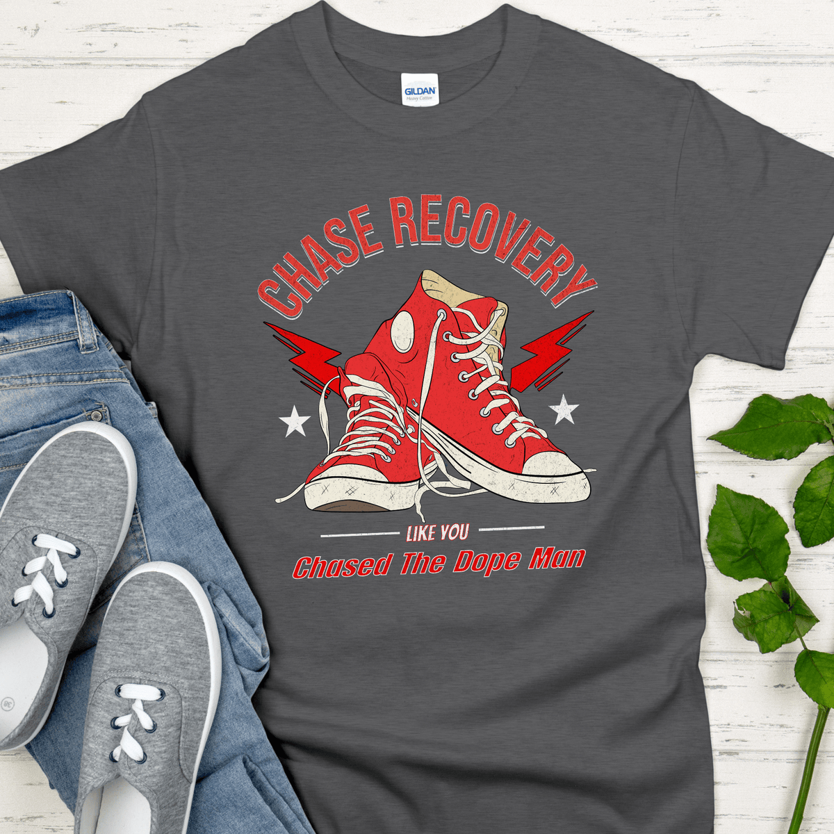 Recovery T-Shirt | Inspiring Sobriety | Chase Recovery Like You Chased The Dope Man