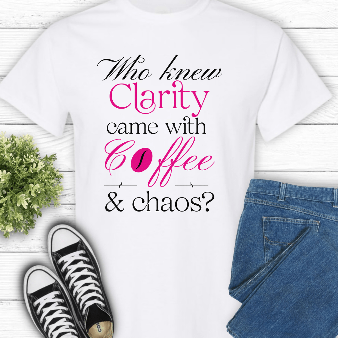 Recovery T-Shirt | Inspiring Sobriety | Clarity, Coffee & Chaos