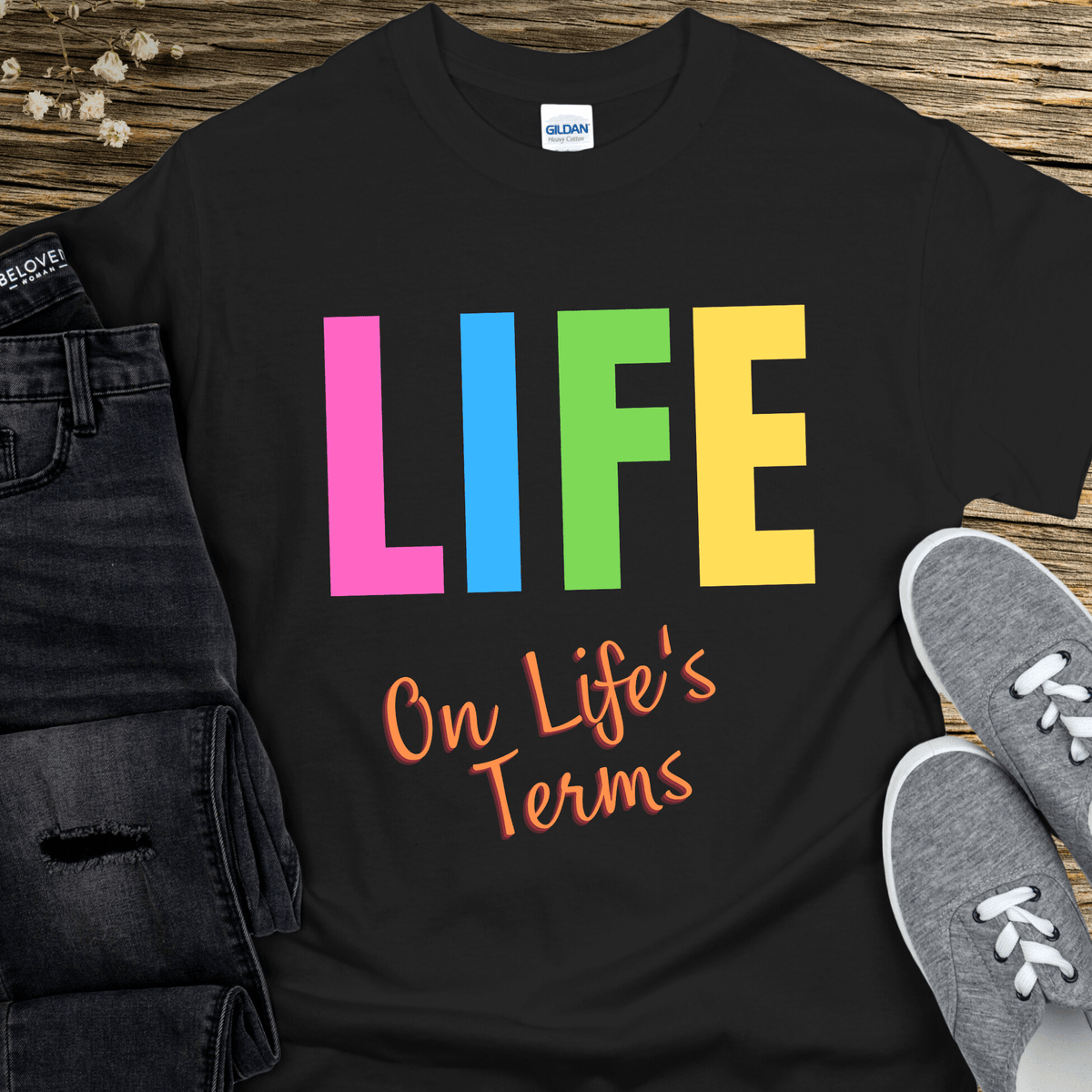 Recovery T-Shirt | Inspiring Sobriety | Life on Life's Terms
