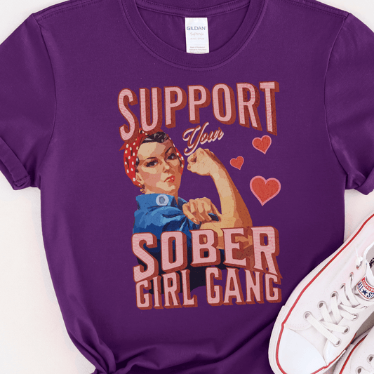 Recovery T-Shirt | Inspiring Sobriety | Support Your Sober Girl Gang