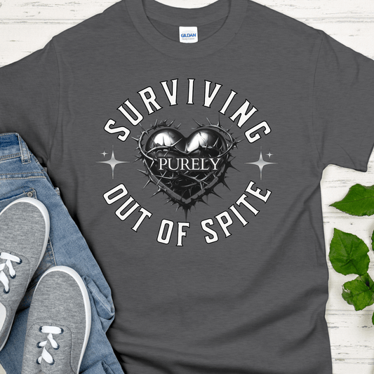 Recovery T-Shirt | Inspiring Sobriety | Surviving Purely Out of Spite