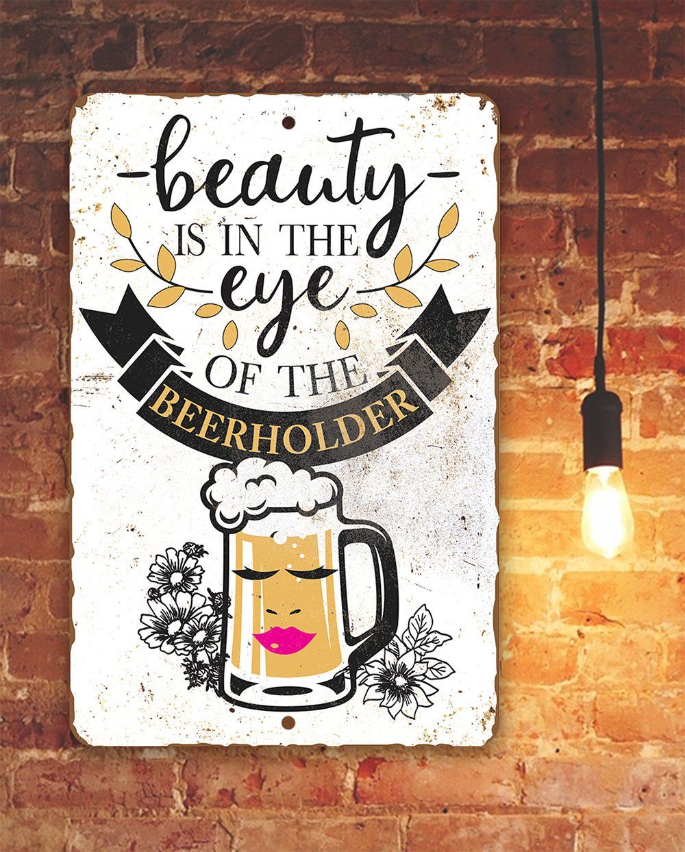 Beauty Beer Holder - Metal Sign