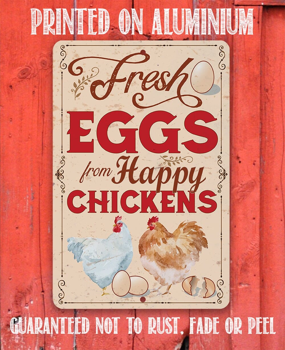 Fresh Eggs From Happy Chickens - Metal Sign