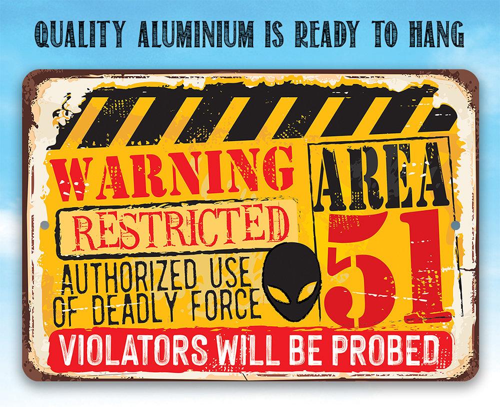Warning Area 51 - Metal Sign