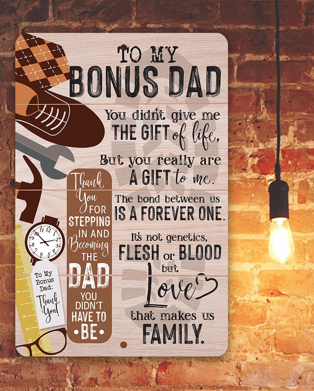 To My Bonus Dad - Metal Sign